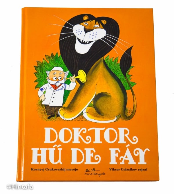 Kornyej Csukovszkij: Doktor Hű De Fáy