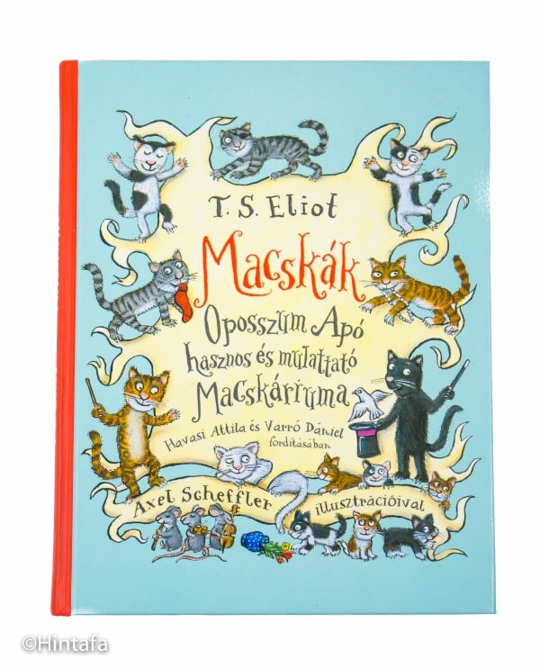 T. S. Eliot: Macskák -Oposszum Apó Macskáriuma